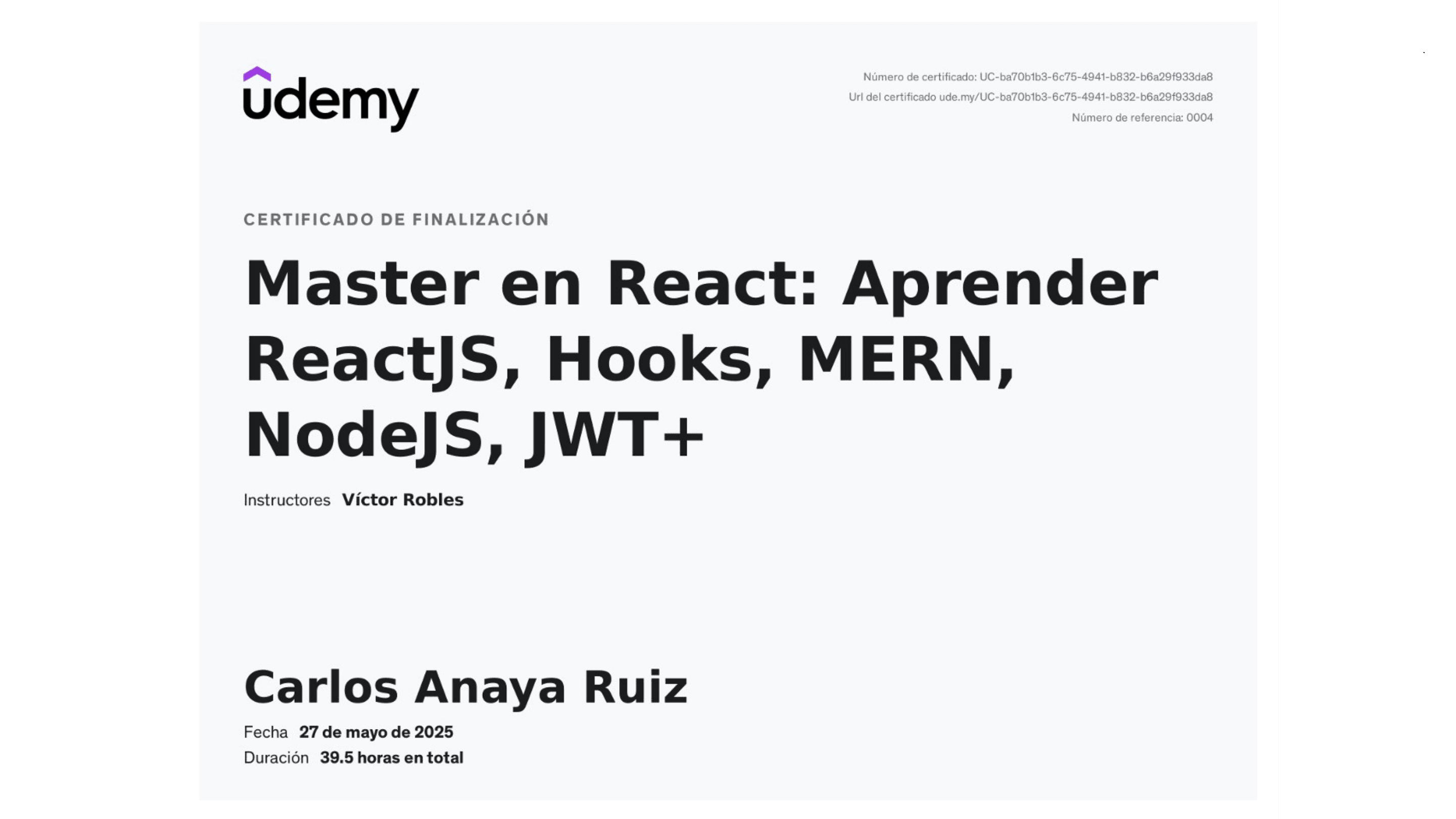 Carlos Anaya Ruiz - Certificación: Master en React: ReactJS, Hooks, MERN, NodeJS, JWT+ - Udemy